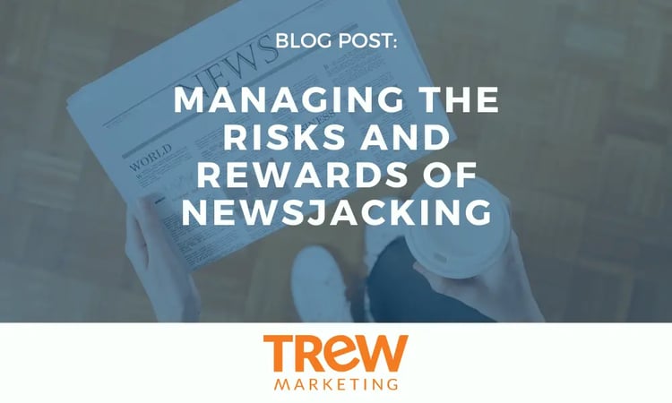Blog_Managing the Risks & Rewards of Newsjacking