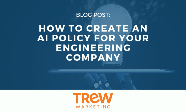 How to Create an AI Policy for engineering company