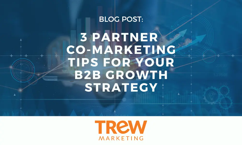 3 Partner Co-Marketing Tips for Your B2B Growth Strategy