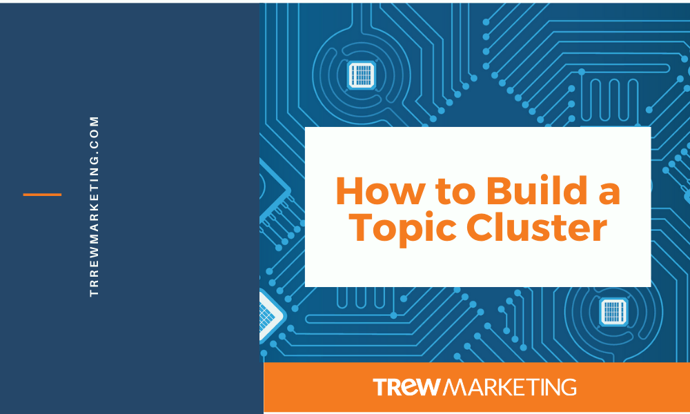 How to Build a Topic Cluster Featured Image