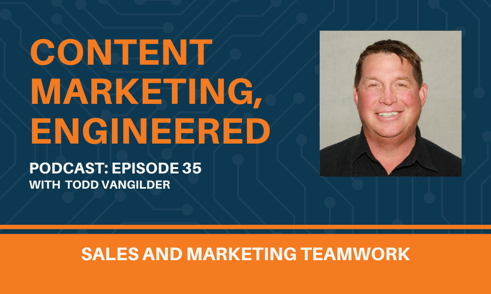 Content Marketing, Engineered. Sales and Marketing Teamwork.